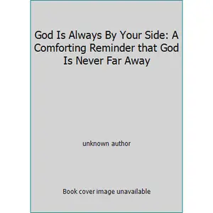 USED Book - God Is Always By Your Side: A Comforting Reminder that God Is Never Far Away by unknown author (Paperback) - English