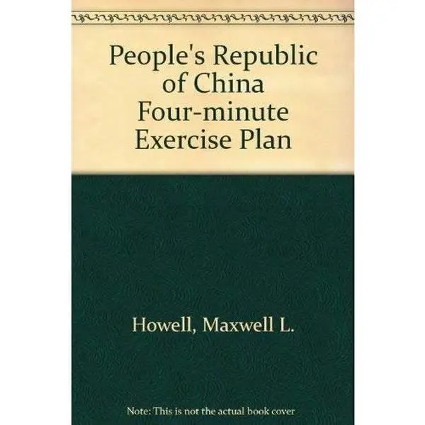USED-People's Republic of China 4-Minute Exercise Plan by Maxwell Leo Howell (Paperback)