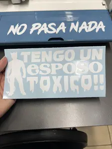 Tengo un Esposo "TOXICO" white vinyl car/window/wall decal/sticker