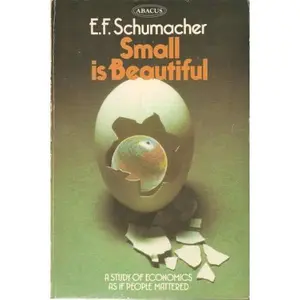 USED-Small is Beautiful: A Study of Economics as if People Mattered by E F Schumacher (Paperback)