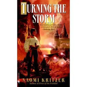 USED-Turning the Storm by Kritzer, Naomi (Mass Market Paperback)