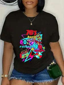 cotton 70s Born, 80s Raised, & 90's Made, journey three decades T-Shirt casual Fashion graphic tees for women