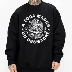 A Toda Madre Funny Mexican Chicano Clothes Graphic Style Chicana Style Unisex Hoodie Medium Heavy Sweatshirt T Shirt for Men & Women Full Size S-5XL