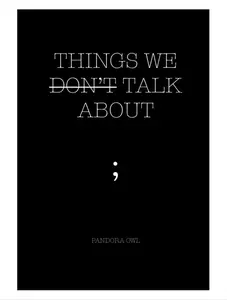 THINGS WE DON’T TALK ABOUT Paperback – January 27, 2019