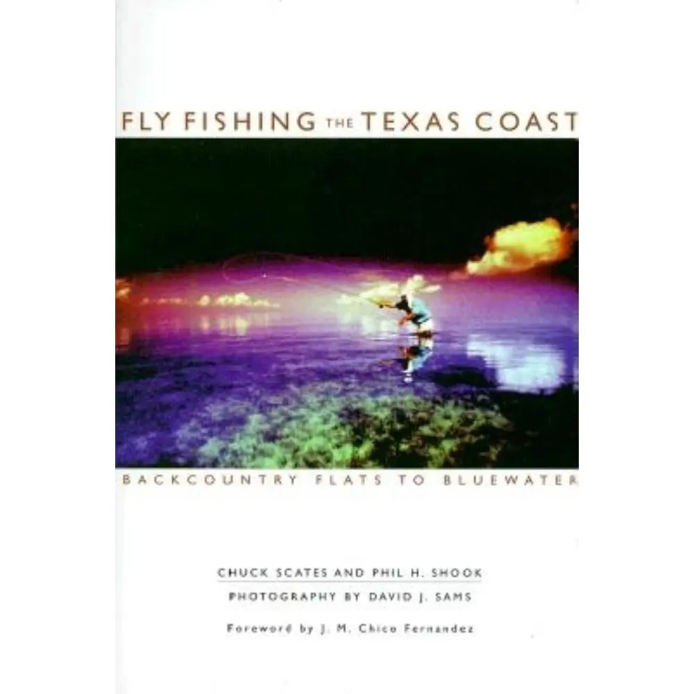 USED Book - Fly Fishing the Texas Coast: Backcountry Flats to Bluewater (The Pruett Series) by Shook Phil H (Paperback) - english