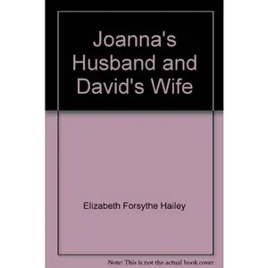 USED-Joanna's Husband and David's Wife by Elizabeth Forsythe Hailey (Hardcover)