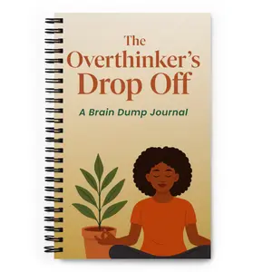 The Overthinker's Drop Off Brain Dump Journal