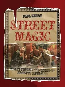 USED-Street Magic: Great Tricks and Close-Up Secrets Revealed by Zenon, Paul (Paperback)