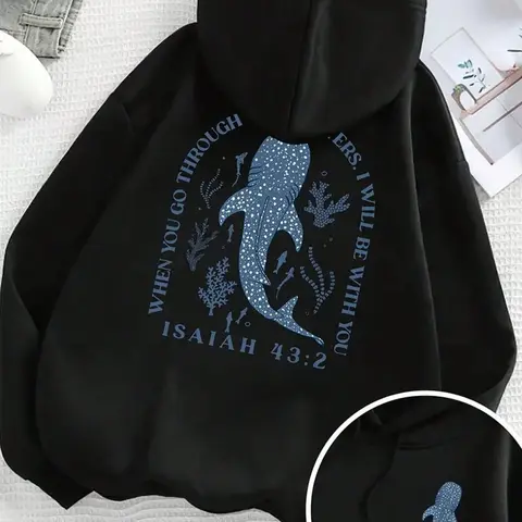 When You Go Through Waters I Will Be With You Double Print Hoodie, 270G Brushed Fleece Whale Shark Isaiah 43:2 Ocean Christian Hooded Sweatshirt, Religious Nature Aesthetic Casual Pullover For Men Women