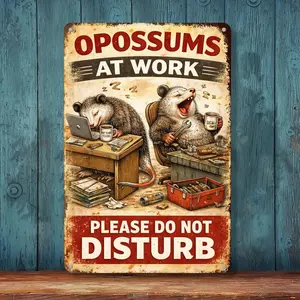 "Opossums At Work Please Do Not Disturb" Funny Vintage Metal Sign, 8x12 Inch Retro Office Wall Decor