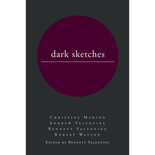 dark sketches -- Bennett Valentine - Paperback