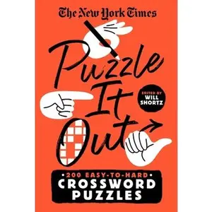 USED-The New York Times Puzzle It Out: 200 Easy to Hard Crossword Puzzles by New York Times (Paperback)