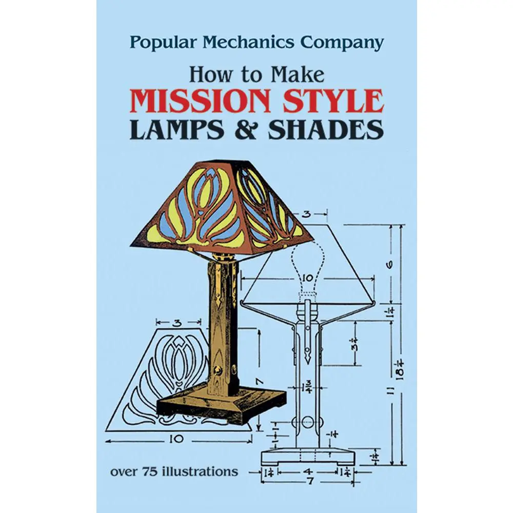 USED-How to Make Mission Style Lamps and Shades by Popular Mechanics Co (Paperback)