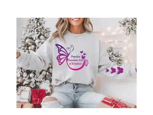Practice Random Acts Of Kindness Crewneck Sweatshirt
