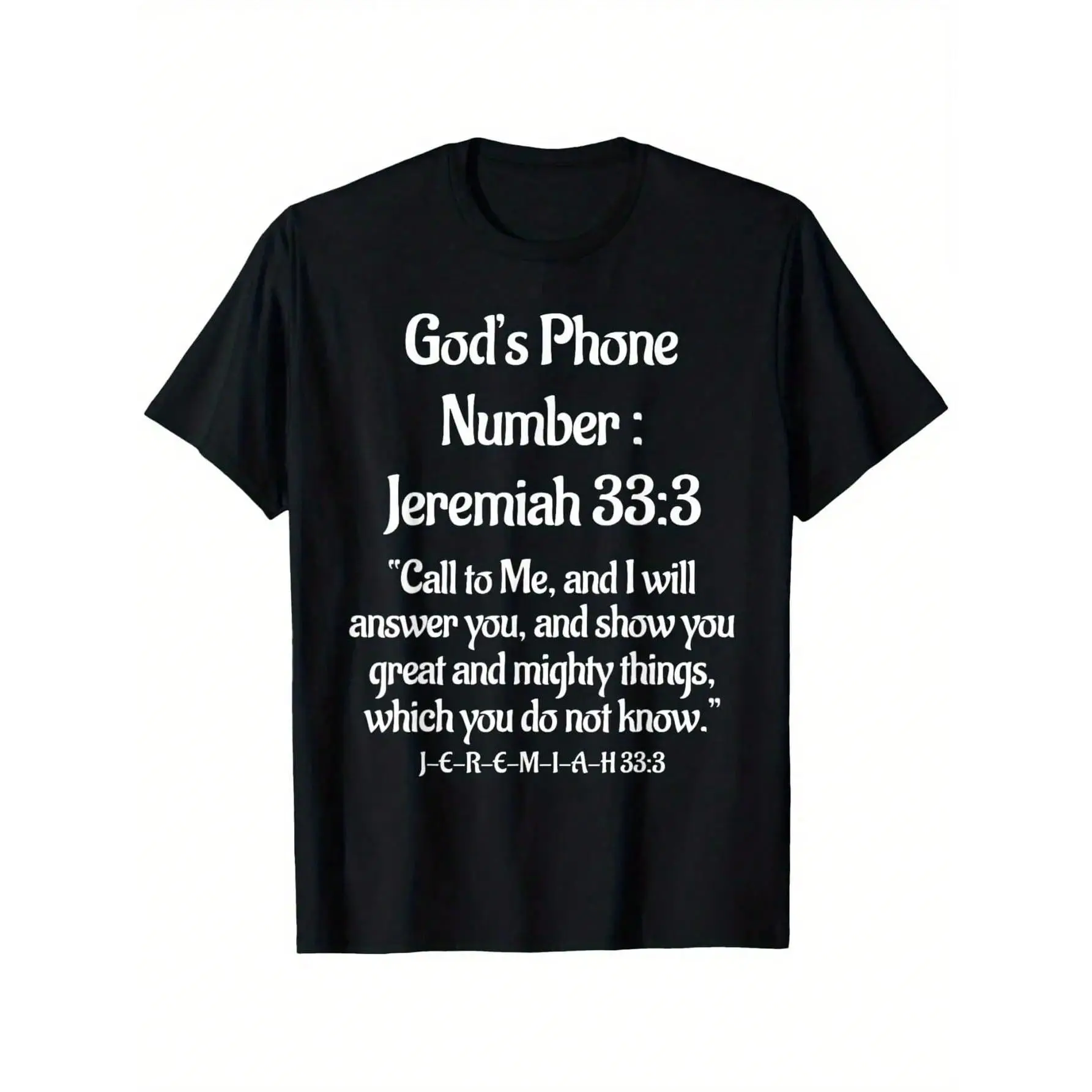 Men's Short-Sleeve Basic Scoop Neck T-Shirt - Jeremiah 33:3 Bible Verse, God's Phone Number Call To Me Religious Tee, Black With White Scripture, Soft Stretch Lightweight All-Season Fabric, Hem Detail, For Church, Day Casual Menswear