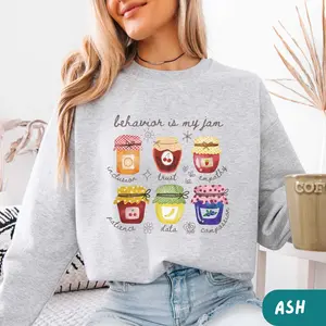 ABA Therapy  T-Shirt / Sweatshirt & Hoodie , Behavior is my Jam for Behavior Technician, BCBA Behavior Analyst , Behavior Specialist Clothes Sleeve