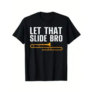 Funny Trombone Player T-Shirt - Let That Slide Bro Music Band Tee - Heavyweight 100% Relaxed Fit Shirt for Jazz Musicians, Dad, Husband, Grandpa - All-Season Casual & Formal Music Events Gift - Black with White & graphic tee men's t shirts