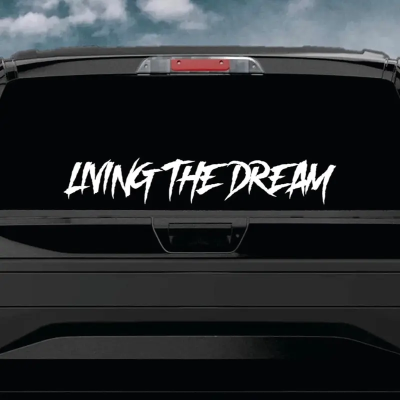 Living the Dream Car Decal Truck Bumper Sticker Window Windshield Banner JDM Vinyl Men v1