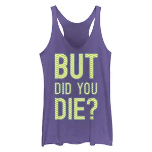 Women's Lost Gods But Did You Die Racerback Tank Top