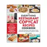 The Everything Restaurant Copycat Recipes Cookbook