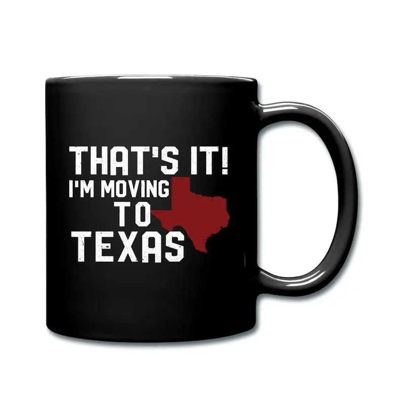 Texas Gift. Texas Mug. Gift For Texan.Texas Coffee Mug. Texas Humor Mug. Moving Away Gift. Moving Away Mug. Moving Mug. State Gift,Texas Lover Gift Mug. Texas Commemorative Mug.