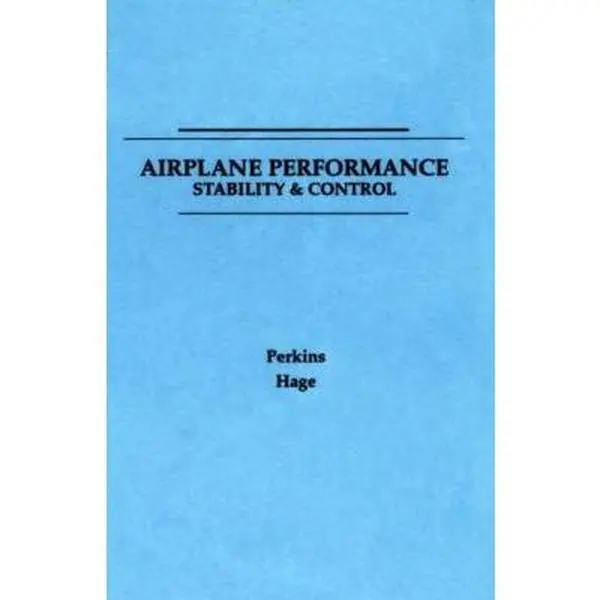 Used Aeronautical Engineering Book - Airplane Performance, Stability and Control by Courtland D. Perkins (Soft Cover, English, Wiley) for Serious Amateurs & Propeller Aircraft Enthusiasts, Classic Text In Aeronautical Engineering