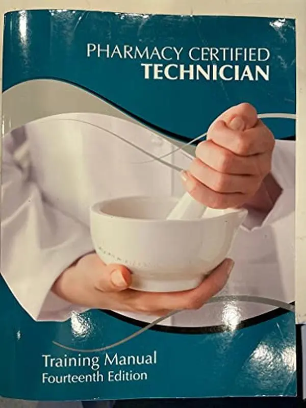 USED Book - Pharmacy Certified Technician Training Manual 14th Edition by Kristina Bird (Unknown) - English