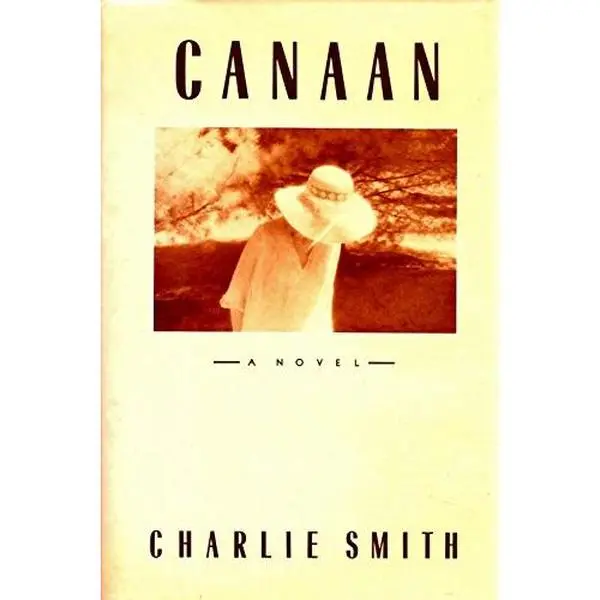 Used Literature Book - Canaan by Charlie Smith, 1984 Edition Hard Cover, Simon and Schuster Published English Books