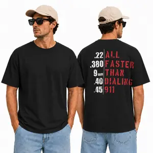 22 380 9mm 40 45 All Faster Than Dialing 911 Typographic T-Shirt| Sarcastic Patriot Gift| Oversized Heavyweight Streetwear Back Print