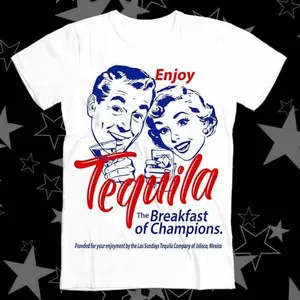 Enjoy Tequila The Breakfast Of Champions Best Seller Top Tee T Shirt 569