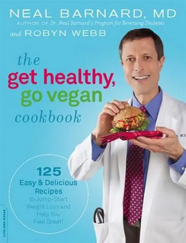 USED Book - The Get Healthy, Go Vegan Cookbook: 125 Easy and Delicious Recipes to Jump-Start Weight Loss and Help You Feel Great by Barnard, Neal (Paperback) - english