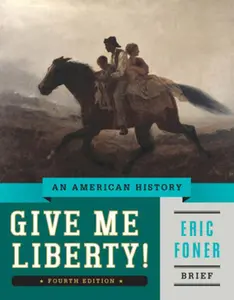 USED Book - Give Me Liberty! An American History by Eric Foner (Paperback) - english
