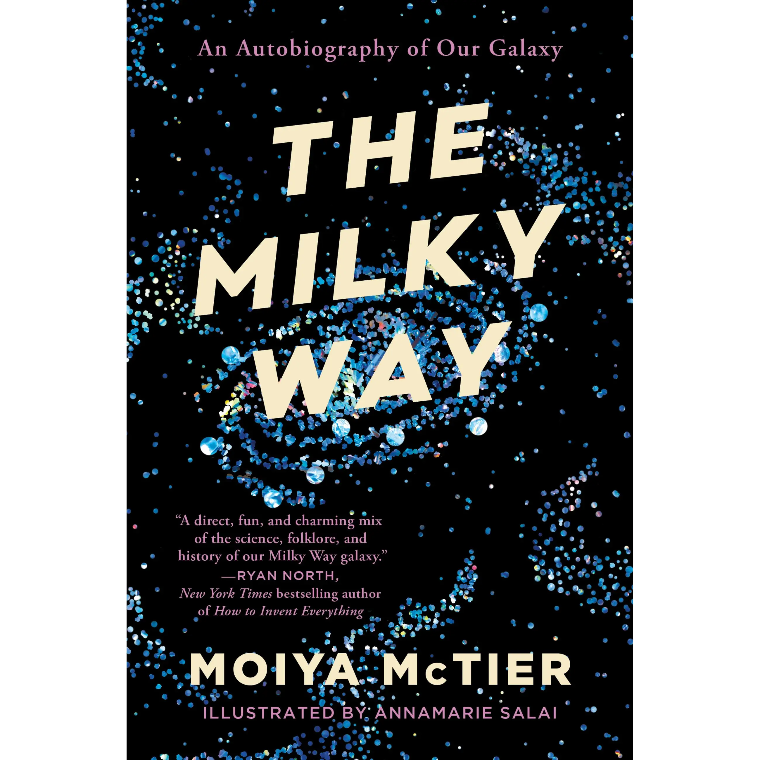 The Milky Way by Moiya McTier [Paperback Book]