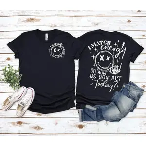 I Match Energy Graphic Tee Women Funny Quote Smiley Face Rock Hand Back Print Oversized Streetwear Soft Cotton Casual Crewneck Shirt