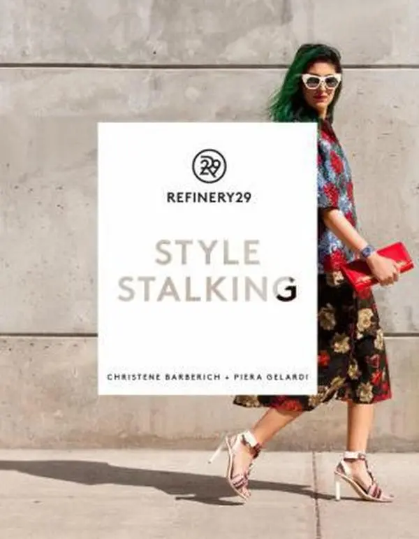 USED Book - Refinery29: Style Stalking by Piera Gelardi (Paperback) - english