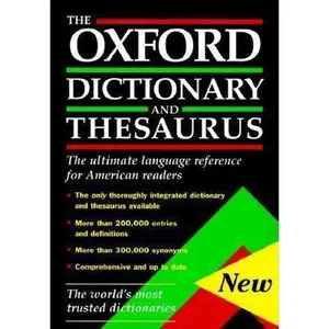 USED-The Oxford Dictionary and Thesaurus: The Ultimate Language Reference for American Readers by OXFORD (Hardcover)