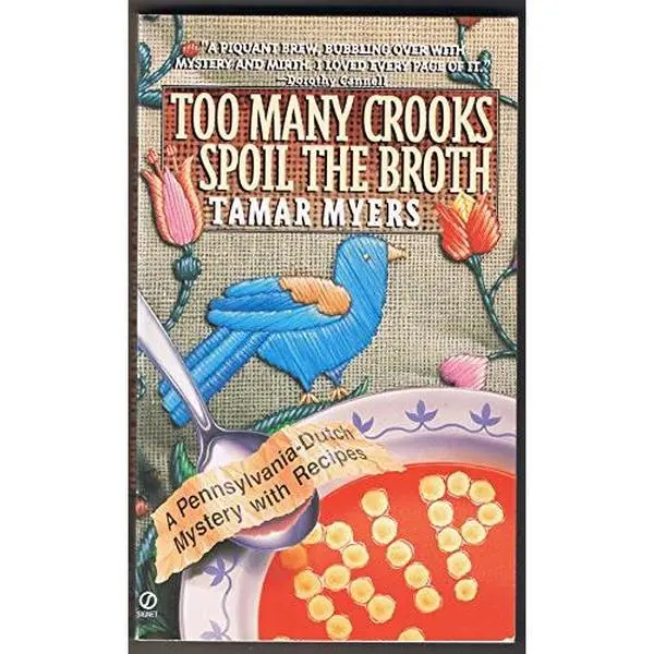 USED-Too Many Crooks Spoil the Broth (An Amish Bed and Breakfast Mystery with Recipes) by Tamar Myers (Paperback)