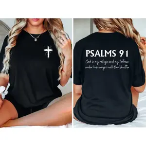 Graphic T-shirt Psalm 91 Bible Verse T-Shirt, Christian Faith Shirt Unisex Cotton Top, Inspirational Jesus Shirt, Women’s Religious Shirt Gift for Her, Casual Streetwear Faith-Based Comfort Tee