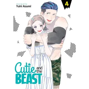 Cutie and the Beast Vol. 4 -- Yuhi Azumi - Paperback