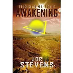 USED-Illuminati Majestic: Awakenings by J. C. Stevens (Paperback)
