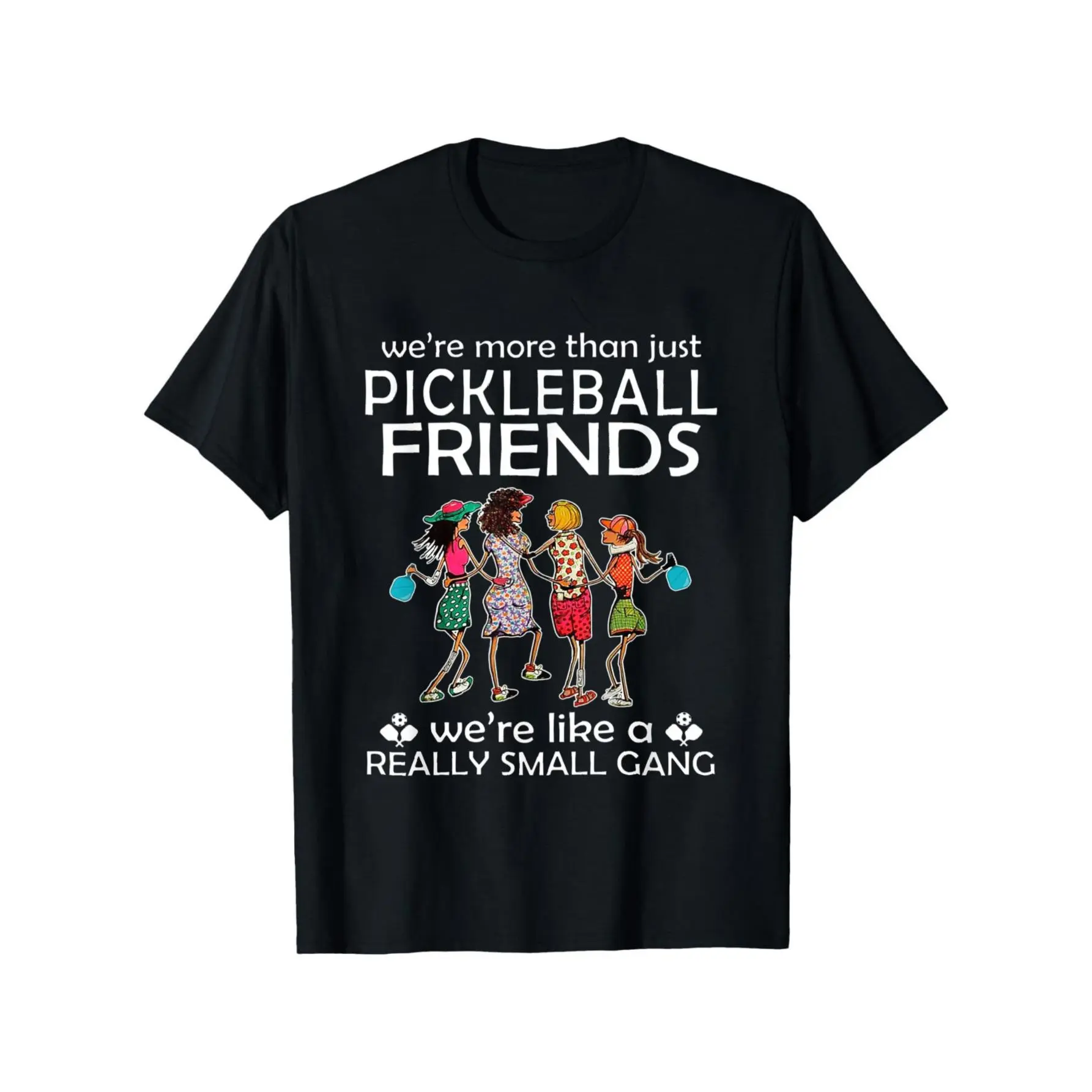 Pickleball Friends Community T Shirts for Men and Women Funny Tees Gift