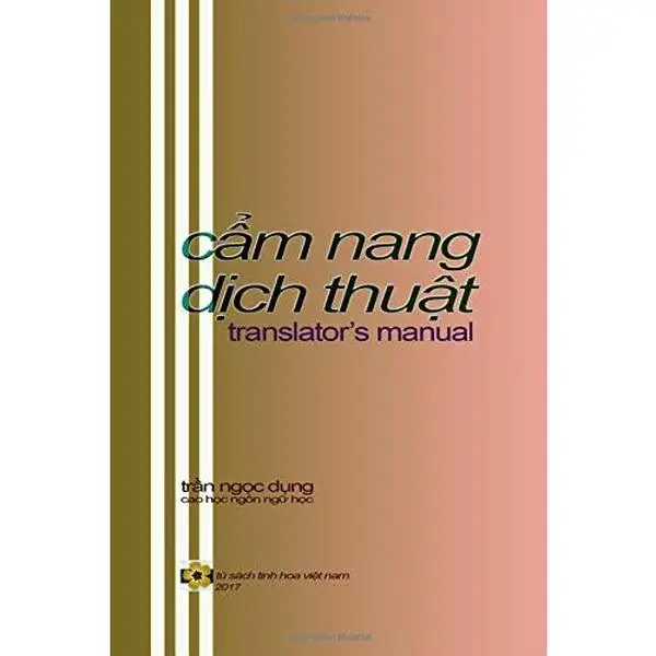 USED-Cam Nang Dich Thuat: Translator's Manual (Vietnamese Edition) by Dung Ngoc Tran (Paperback)