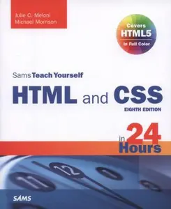 USED-Sams Teach Yourself HTML and CSS in 24 Hours (Sams Teach Yourself in 24 Hours) by Julie C. Meloni (Paperback)