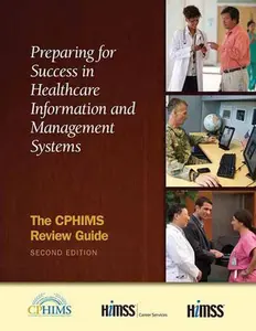 USED-Preparing for Success in Healthcare Information and Management Systems: The CPHIMS Review Guide, Second Edition (HIMSS Book Series) by Himss (Paperback)