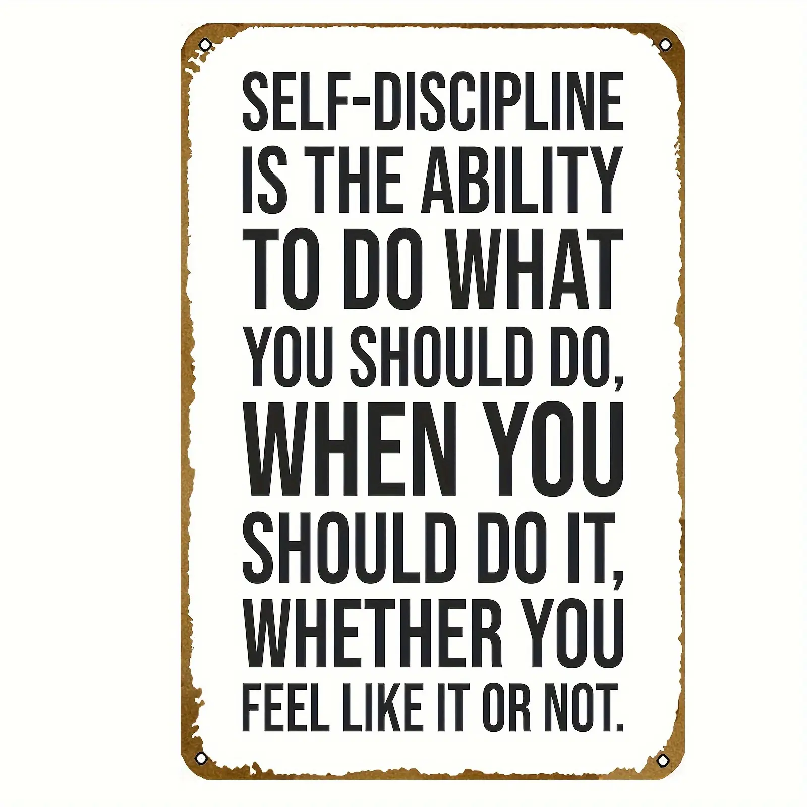 1pc Self - Discipline Inspirational Quote Design 8*12 Inch Aluminum Sign for Self - growth Enthusiasts