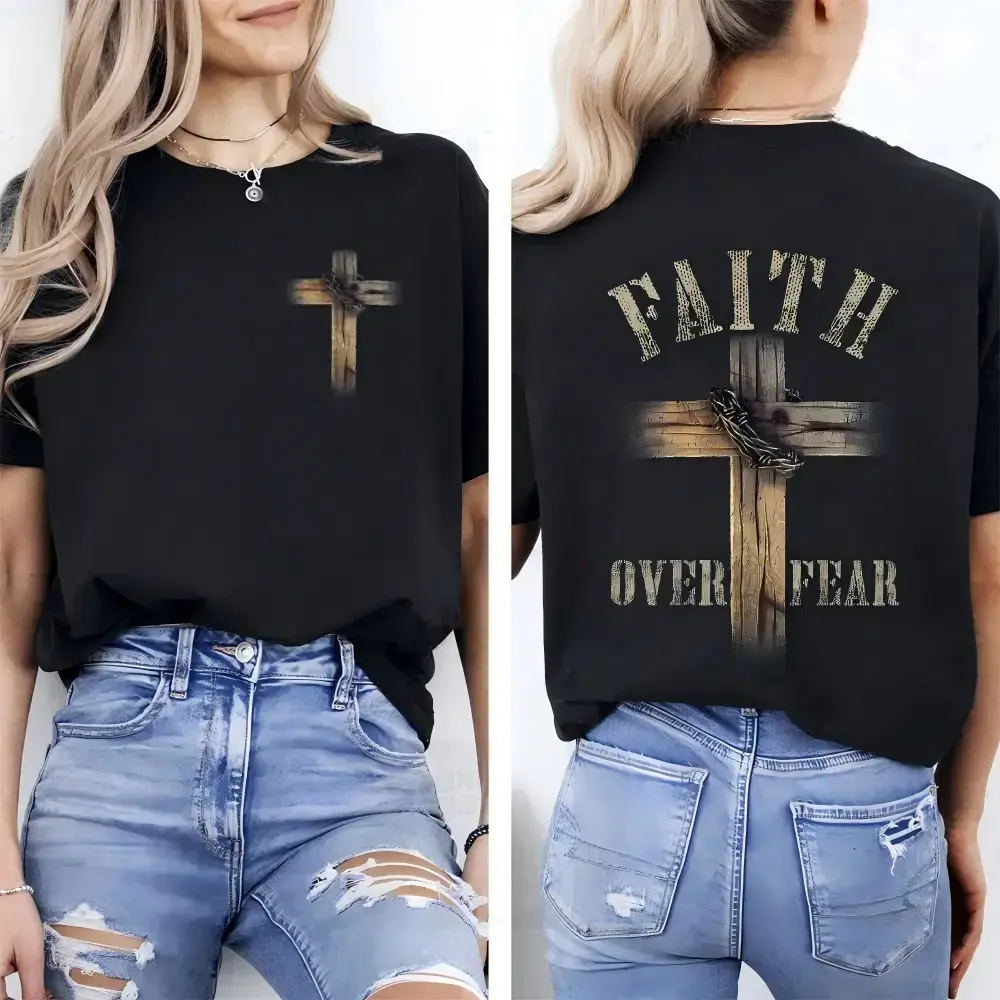 Faith Over Fear American Christian Cross God Jesus 2 Side Tee Casual Street Style Crew Neck Short Sleeve T-Shirt Tops Trendy for Unisex
