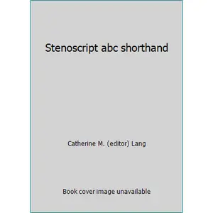 USED-Stenoscript abc shorthand by Catherine M. (editor) Lang (Hardcover)