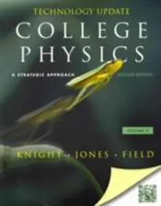 USED-College Physics: A Strategic Approach Technology Update Volume 2 (Chs. 17-30) (2nd Edition) by Randall D. Knight (Professor Emeritus) (Paperback)
