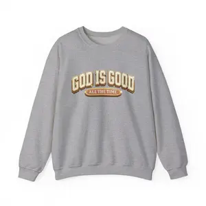 God Is Good All The Time sweatshirt | Christian faith crewneck
