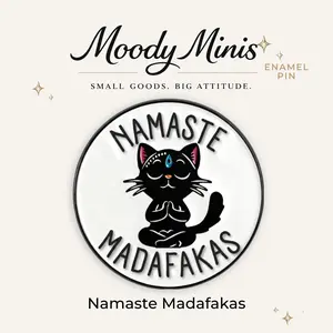 Namaste Madafakas Enamel Pin